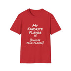 My Favorite Flavor Is [Customizable] – Funny Veteran & Military Humor Shirt