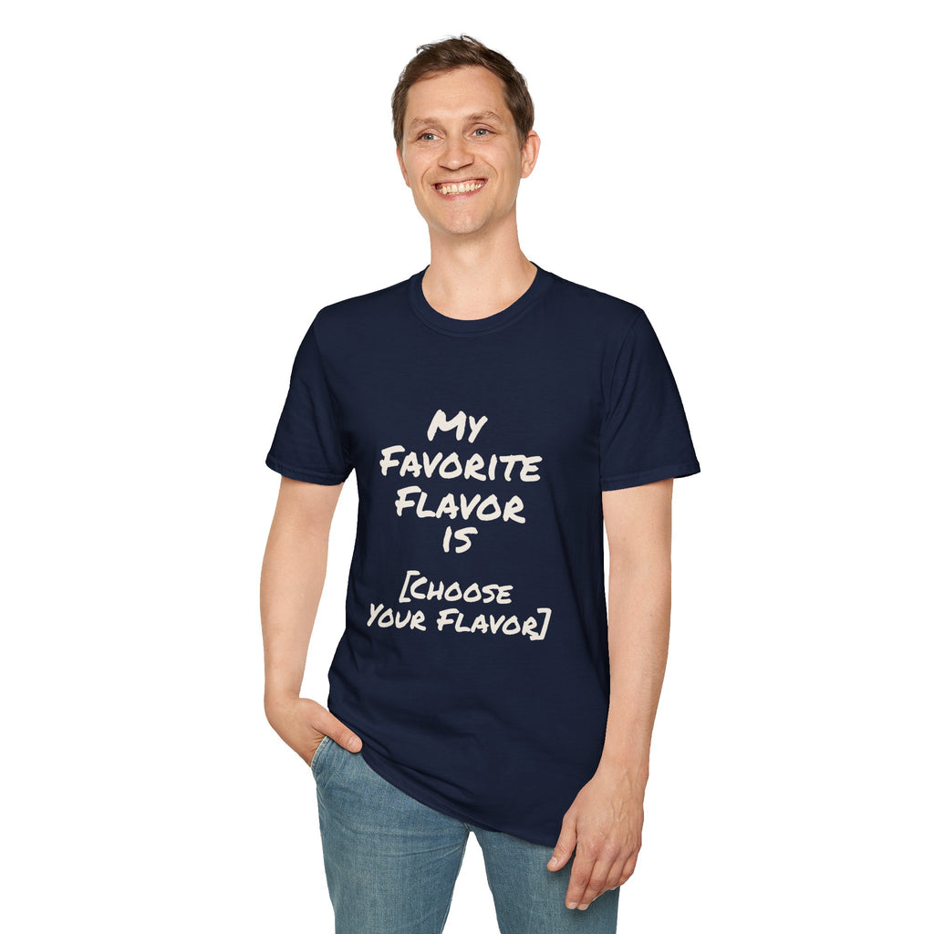 My Favorite Flavor Is [Customizable] – Funny Veteran & Military Humor Shirt