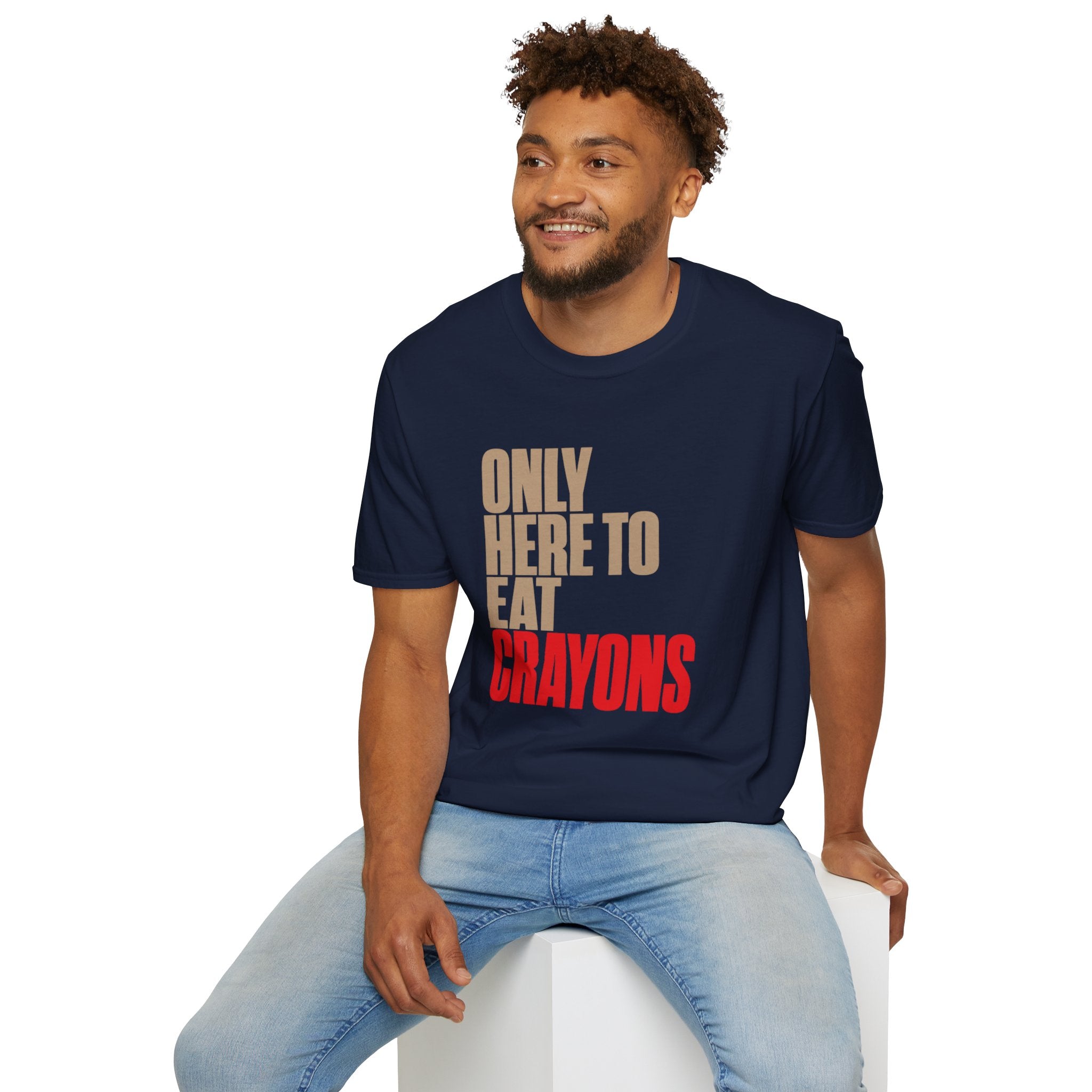 Only Here to Eat Crayons – Funny Veteran & Military Humor Graphic T-Shirt