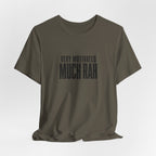 Very Motivated, Much RAH – Funny Veteran & Military Humor Graphic Tee