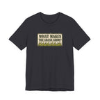 What Makes the Grass Grow? – Funny Veteran & Military Humor Graphic Tee