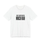 Very Motivated, Much RAH – Funny Veteran & Military Humor Graphic Tee