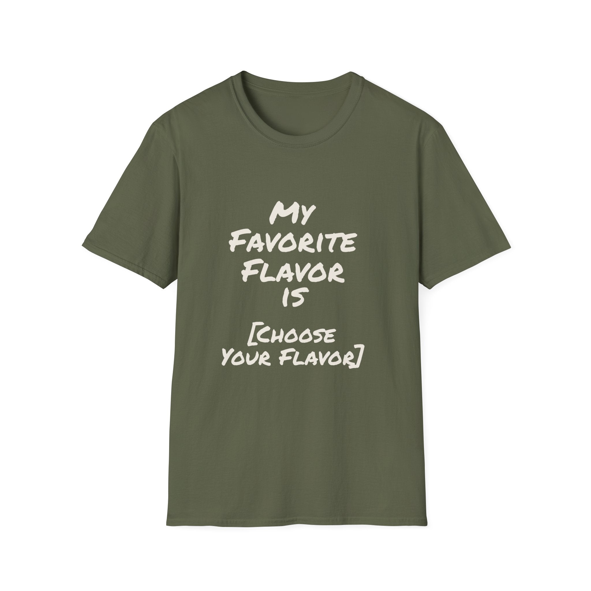 My Favorite Flavor Is [Customizable] – Funny Veteran & Military Humor Shirt