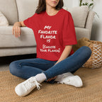 My Favorite Flavor Is [Customizable] – Funny Veteran & Military Humor Shirt