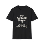 My Favorite Flavor Is [Customizable] – Funny Veteran & Military Humor Shirt