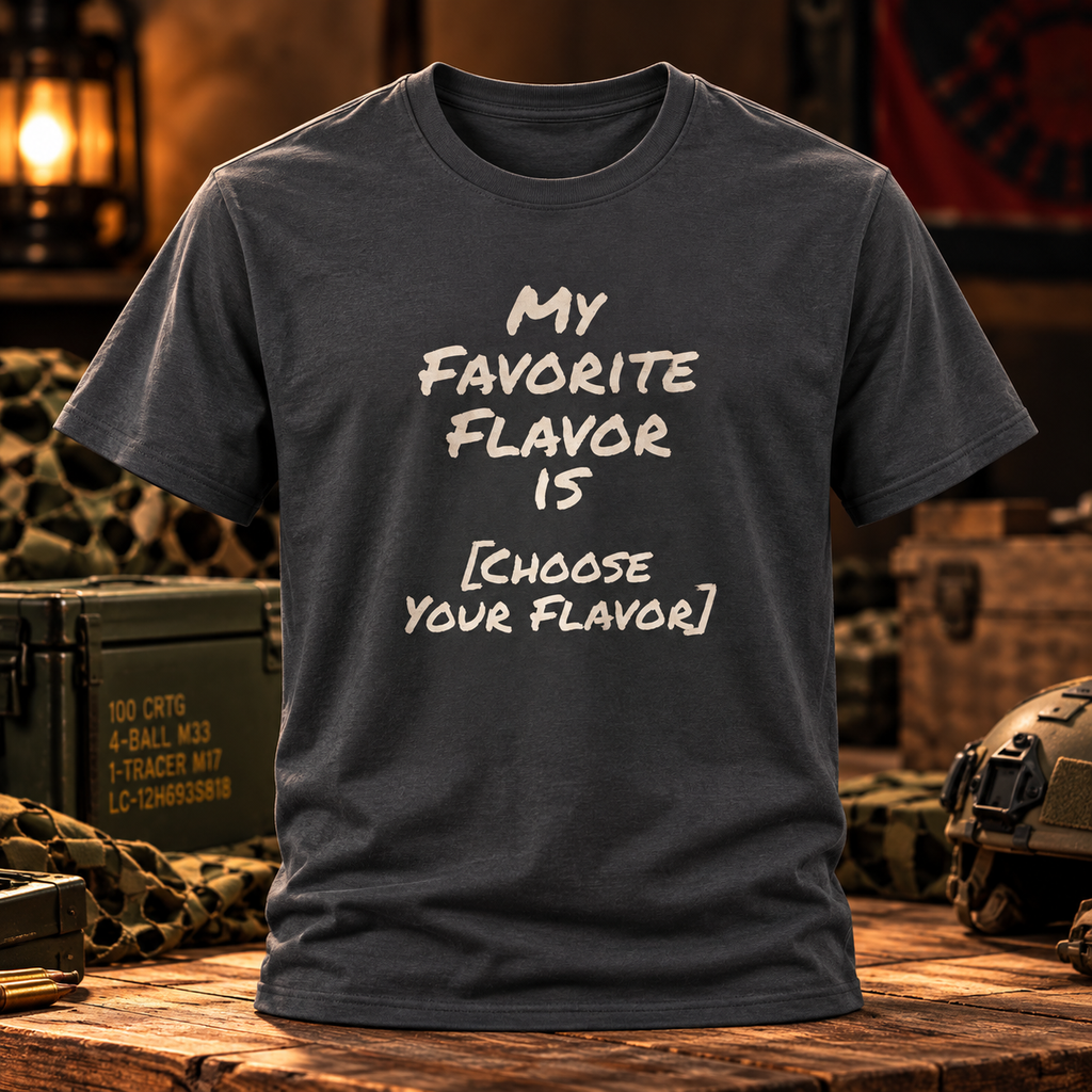 My Favorite Flavor Is [Customizable]