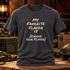 My Favorite Flavor Is [Customizable]